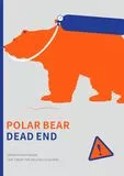 相懿宸《POLAR BEAR DEAD END》